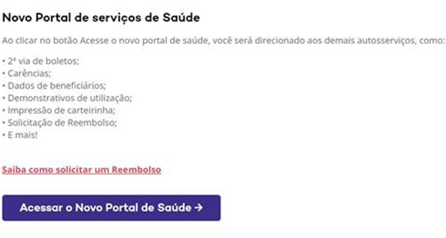 Print do aviso "Novo portal de serviços de Saúde" da Vivest: ao clicar no botão "Acesse o novo portal de saúde", o participante será direcionado aos demais autosserviços, como segunda via de boletos, carências, dados de beneficiários, demonstrativos de utilização, impressão de carteirinha, solicitação de reembolso e outros. Abaixo, o link "Saiba como solicitar um reembolso" e o botão "Acessar o Novo Portal de Saúde".