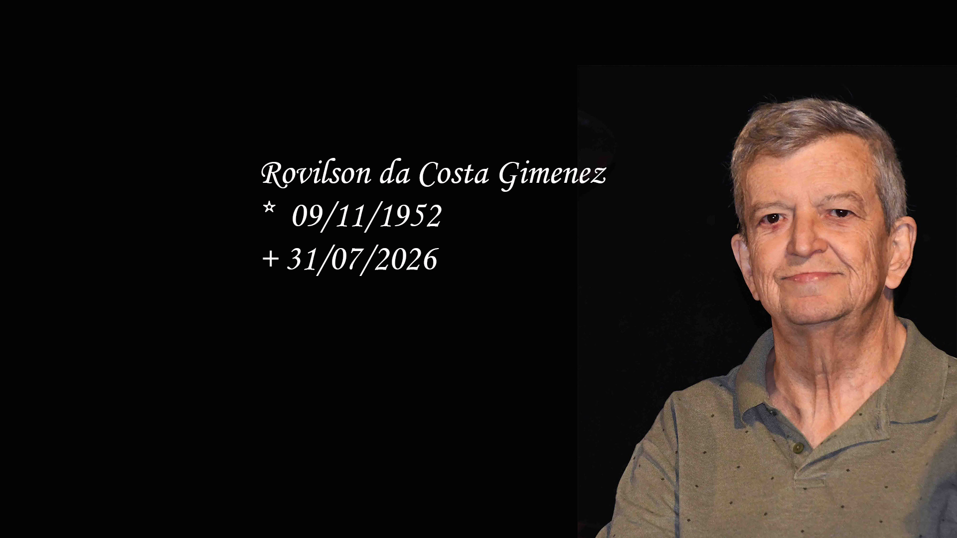 Cartão de falecimento: Rovilson da Costa Gimenez, 09/11/1952 a 31/07/2026, com o retrato dele ao lado do texto.